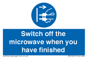 Switch off the microwave when you have finished